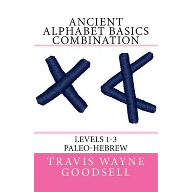 Ancient Alphabet Basics Combination: Levels 1-3 Paleo-Hebrew