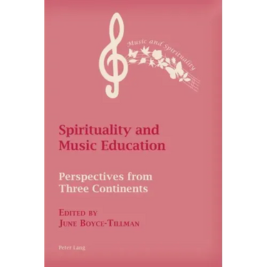 Spirituality and Music Education: Perspectives from Three Continents