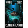 Escape From The Center Of The Earth