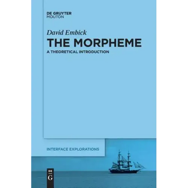 The Morpheme: A Theoretical Introduction