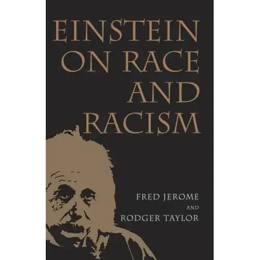 Einstein on Race and Racism: Einstein on Race and Racism, First Paperback Edition