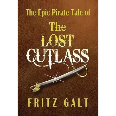 The Lost Cutlass: An Epic Pirate Tale