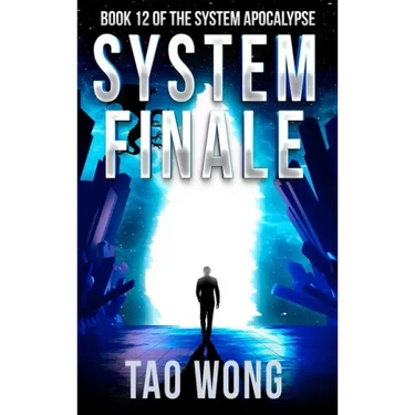 System Finale: An Apocalyptic Space Opera LitRPG