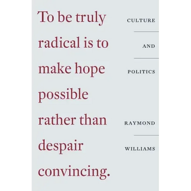 Culture and Politics: Class, Writing, Socialism