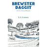 Brewster Daggit: An L. L. Layman Western