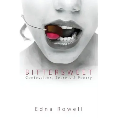 Bittersweet: Confessions, Secrets & Poetry