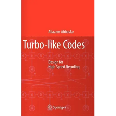Turbo-Like Codes: Design for High Speed Decoding