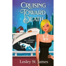 Cruising Toward Death: A Jill Cooksey Mystery
