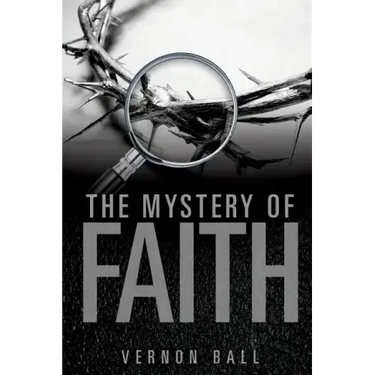 The Mystery of Faith