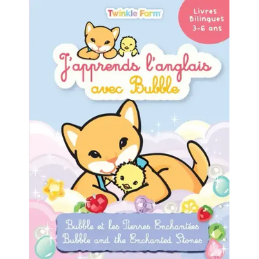 Bubble et les Pierres Enchantées: J'apprends l'anglais avec Bubble