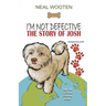I'm Not Defective: The Story of Josh