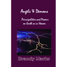 Angels and Demons: Principalities and Powers On Earth as In Heaven