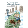 A Cornucopia of Dunderheads: A Parody of the Novel A CONFEDERACY OF DUNCES by John Kennedy Toole, with a Foreword by Franz-Heinrich Katecki