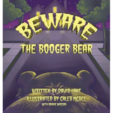 Beware the Booger Bear