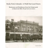 Rocky Ford, Colorado--A Walk Past Local Doors: Businesses and Residences from the Fairgrounds to Reservoir Hill, Us 50 Curve to Curve