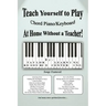 Teach Yourself to Play Chord Piano/Keyboard at Home Without a Teacher