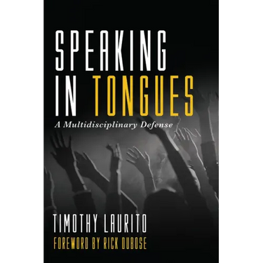 Speaking in Tongues: A Multidisciplinary Defense