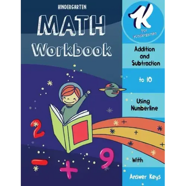 Math Workbook Kindergarten: Addition and Subtraction Using Number Line- Add and Subtract to 10