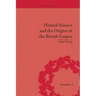 Natural Science and the Origins of the British Empire