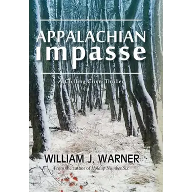 Appalachian Impasse: A Chilling Crime Thriller