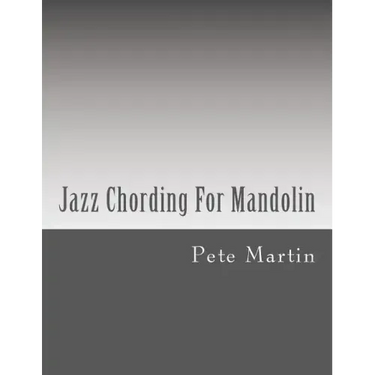 Jazz Chording For Mandolin