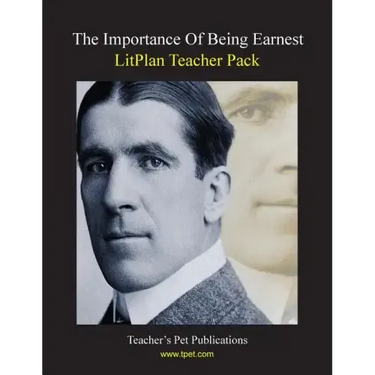 Litplan Teacher Pack: The Importance of Being Earnest