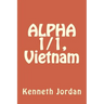 ALPHA 1/1, Vietnam