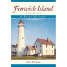 Fenwick Island, Delaware: A Brief History