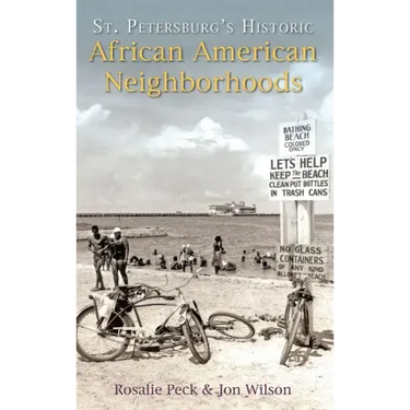 St. Petersburg's Historic African American Neighborhoods
