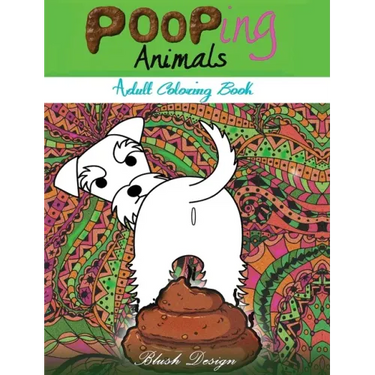 Pooping Animals: Adult Coloring Book