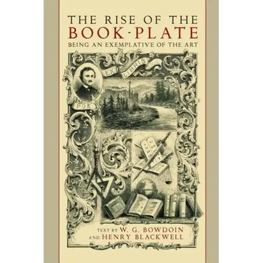 The Rise of the Book Plate: An Exemplative of the Art