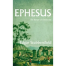 Ephesus: The Nursery of Christianity