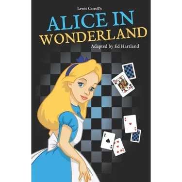 Alice in Wonderland: A series of plays for children aged 4-11