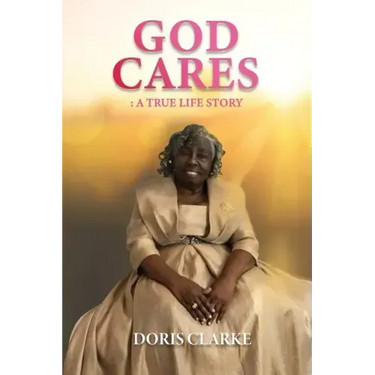 God Cares: A True Life Story