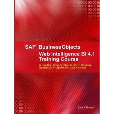 SAP BusinessObjects Web Intelligence 4.1 Training Course