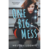 One Big Mess