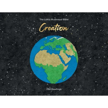 The Lokta Illustrated Bible: Creation