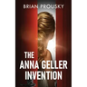 The Anna Geller Invention