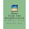 News from the Neighborhood: Good Harbor Michigan 1875-1931