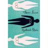 Three Lives: Stories of The Good Anna, Melanctha and The Gentle Lena