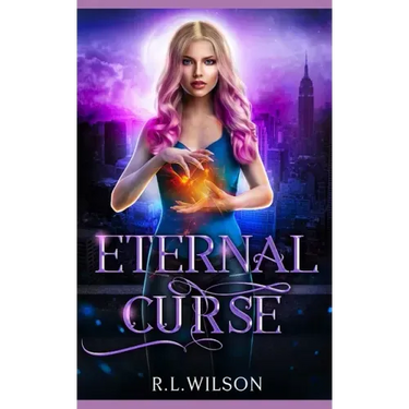 Eternal Curse: A New Adult Urban Fantasy Book