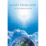 A Gift From God