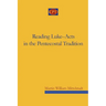 Reading Luke-Acts in the Pentecostal Tradition