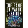 The Game of Value Creation
