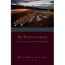 Eco-Deconstruction: Derrida and Environmental Philosophy