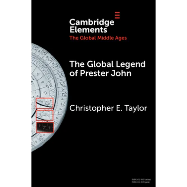 The Global Legend of Prester John