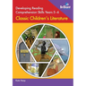 Developing Reading Comprehension Skills Years 5-6: Classic Children's Literature