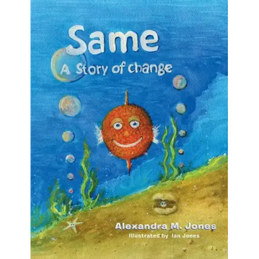 Same: A Story of Change