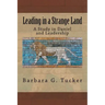 Leading in a Strange Land: A Study in Daniel and Leadership