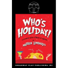 Who's Holiday!